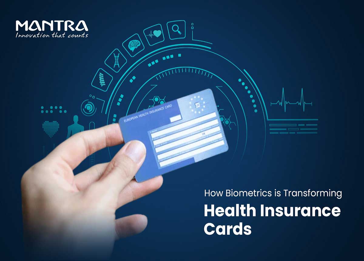 How biometrics is transforming health insurance cards How biometrics is transforming health insurance cards